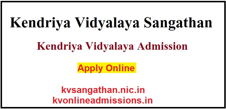 kvsonlineadmission.in 2020-21 - KV Online Admission Form 2020 - Apply Online
