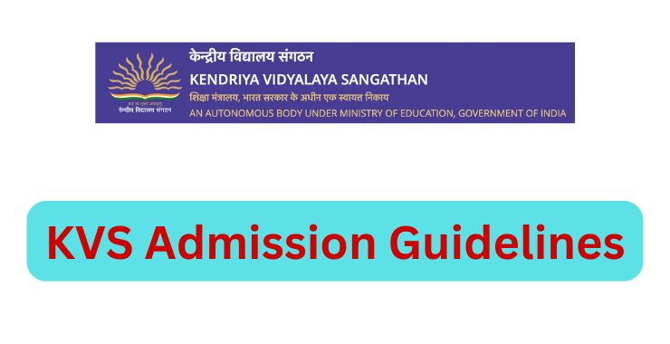KVS Admission Guidelines