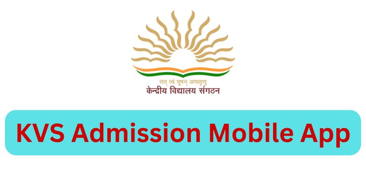 KVS Admission Mobile App