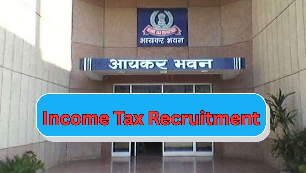 Income Tax Recruitment